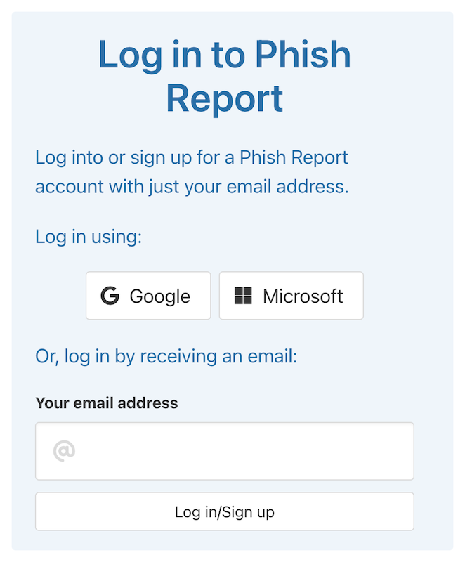 The Phish Report login form showing options for logging in with: Google, Microsoft, and by email